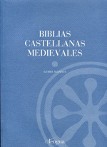 Biblias castellanas medievales. 9788493839567