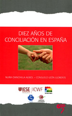 Diez años de conciliación en España. 9788493852795