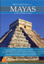 Breve historia de los Mayas. 9788499671536