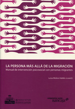 La persona mas allá de la migración. 9788498769999