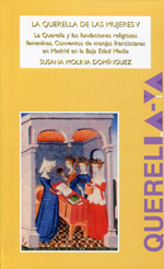 La Querella de las mujeres y las fundaciones religiosas femeninas