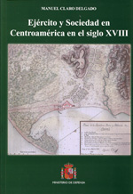 Ejército y sociedad en centroamérica en el siglo XVIII