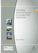 General principles of Luxembourg taxation. 9789400001657