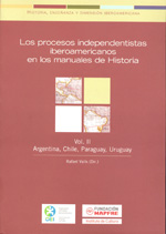 Los procesos independentistas iberoamericanos en los manuales de Historia. 9788498440294