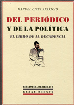 Del periódico y de la política. 9788484726142