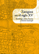 Zaragoza en el siglo XV. 9788499111018
