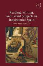 Reading, writing, and errant subjects in Inquisitorial Spain