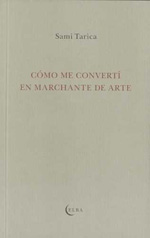 Cómo me convertí en marchante de arte