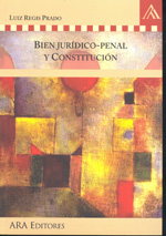 Bien jurídico-penal y Constitución. 9789972238642