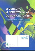 El derecho al secreto de las comunicaciones. 9788481268294