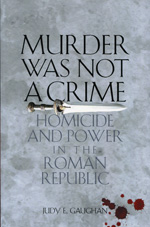 Murder was not a crime. 9780292725676