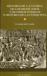 Historia de la venida de los mexicanos y de otros pueblos e historia de la conquista
