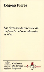 Los Derechos de adquisición preferente del arrendatario rústico. 9788492884315