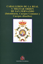 Caballeros de la Real y militar Orden de San Fernando. 9788497816441