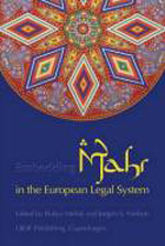Embedding Mahr in the european legal system. 9788757424768