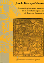 Economía y hacienda a través de la literatura española. 9788473927666