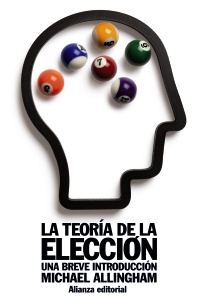 La teoría de la elección. 9788420652825