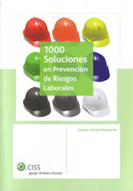 1000 soluciones en prevención de riesgos laborales. 9788482358611