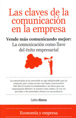 Las claves de la comunicación en la empresa. 9788492924936