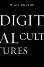 Digital cultures