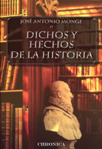 Dichos y hechos de la historia