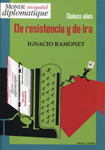 Quince años de resistencia y de ira. 9788495798152