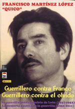 Guerrillero contra Franco, Guerrillero contra el olvido. 9788493884000