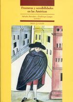 Fronteras y sensibilidades en las Américas. 9788497441100