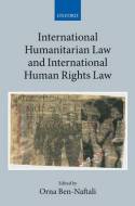 International humanitarian Law and international Human Rights Law. 9780191001604