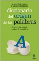 Diccionario del origen de las palabras. 9788467036909