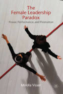 The female leadership paradox. 9780230289208