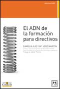 El ADN de la formación de directivos. 9788483565261