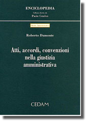 Atti, accordi, convenzioni nella giutizia amministrativa