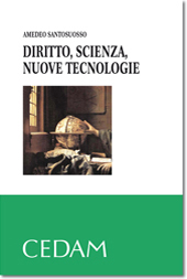 Diritto, Scienza, nuove tecnologie. 9788813308513