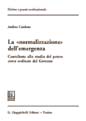La <<normalizzazione>> dell'emergenza