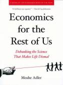 Economics for the rest of us. 9781595586414
