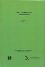 Trade, development and the environment. 9789041198044
