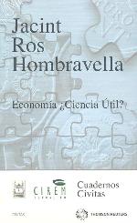 Economía ¿Ciencia útil?