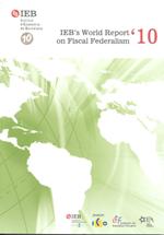 IEB's World Report on Fiscal Federalism '10. 9788461498697