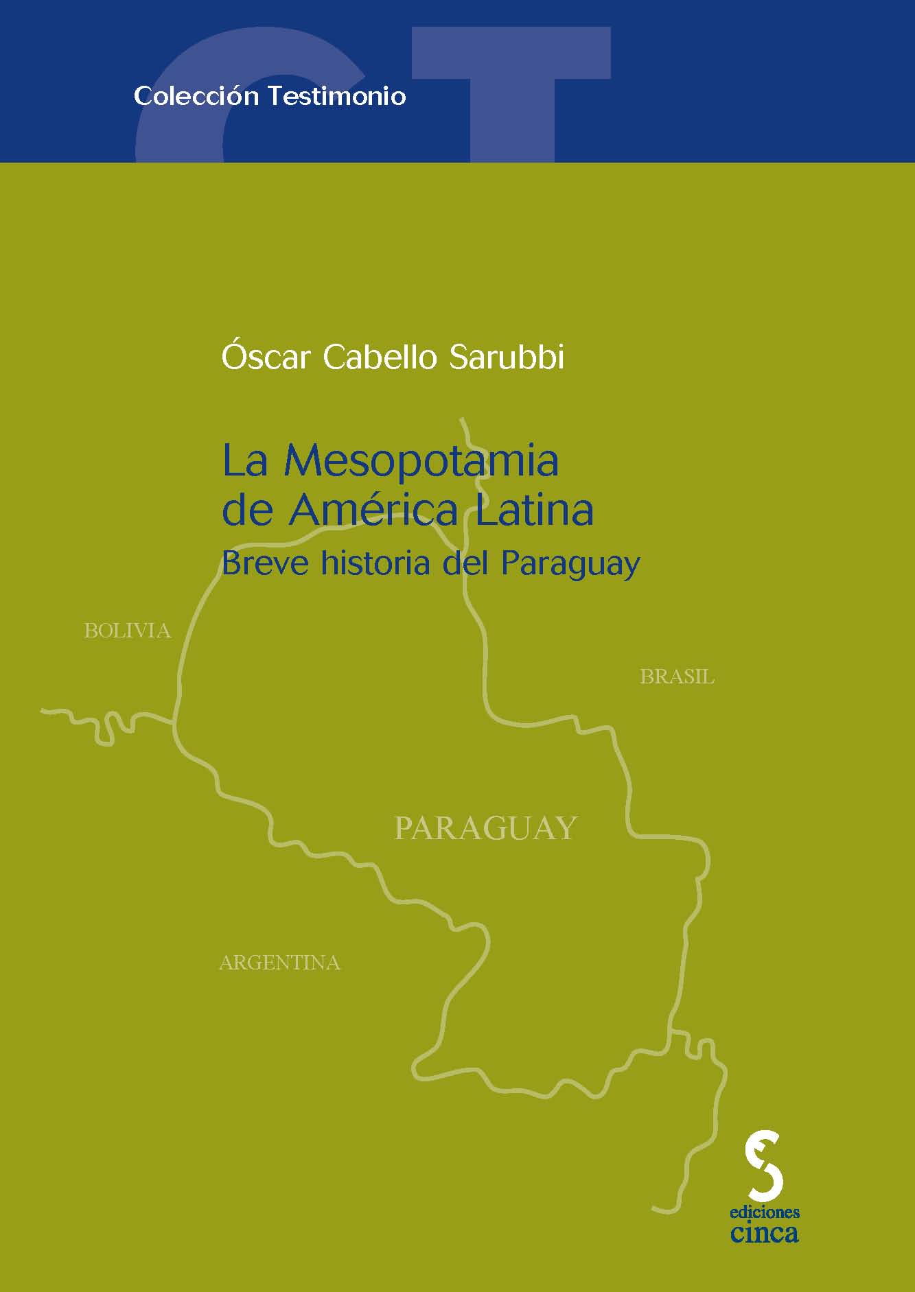 La Mesopotamia de América Latina. 9788496889873