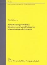 Bereicherungsrechtliche Mehrpersonenverhältnisse im Internationalen Privatrecht. 9783866531864