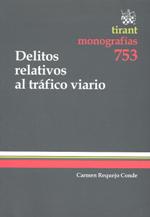 Delitos relativos al tráfico viario. 9788490041888