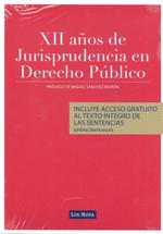 XII años de jurisprudencia en Derecho público