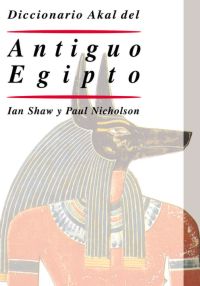 Diccionario AKAL del Antiguo Egipto