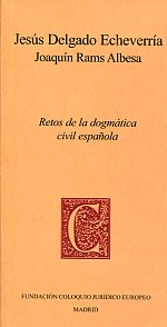 Retos de la dogmática civil española. 9788461488414