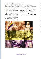 El sueño republicano de Manuel Rico Avello. 9788499402123