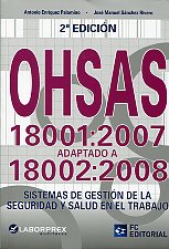 OHSAS 18001:2007 adaptado a 18002:2008. 9788492735723