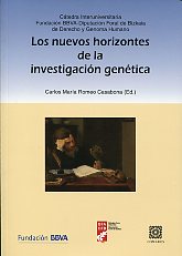 Los nuevos horizontes de la investigación genética. 9788498368222