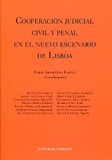Cooperación judicial civil y penal en el nuevo escenario de Lisboa. 9788498368307