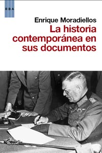 La historia contemporánea en sus documentos